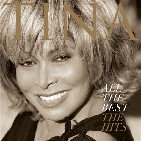All The Best The Hits Compilation De Tina Turner Spotify