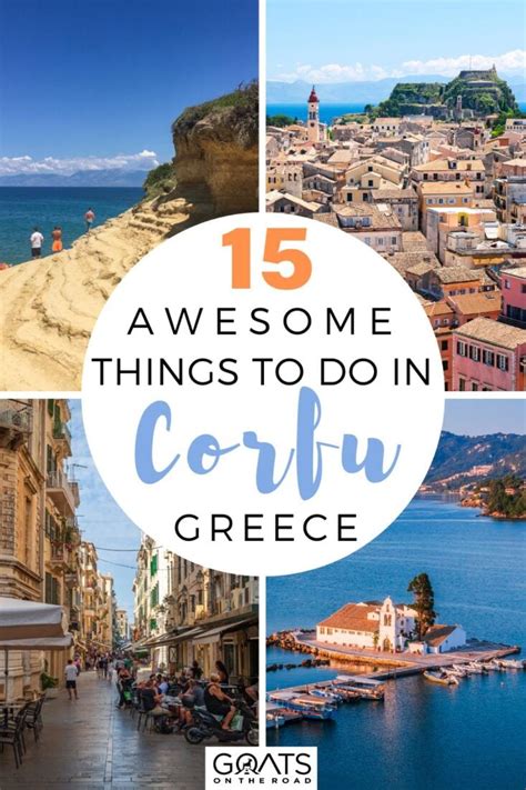 15 Best Things To Do In Corfu In 2023 Goats On The Road