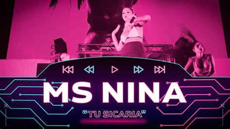 Ms Nina Tu Sicaria Dame Dembow Youtube Music