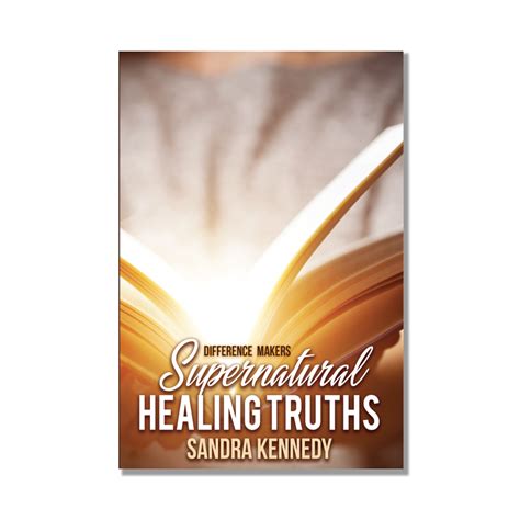 Difference Makers Supernatural Healing Truths 3 Cds Whole Life