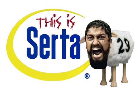 This Is Serta This Is Sparta Know Your Meme