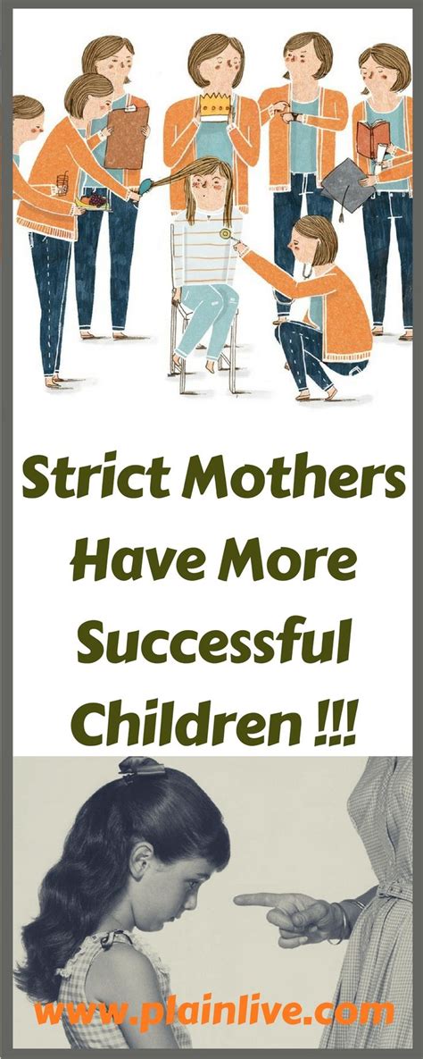 Strict Mothers Have More Successful Children Children Happy Kids