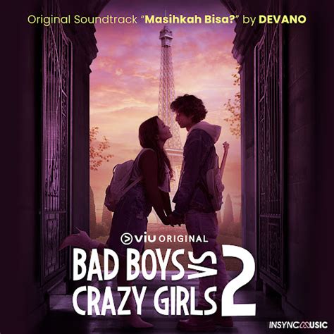 Masihkah Bisa From Viu Original Bad Boys Vs Crazy Girls 2