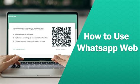How To Use Whatsapp Web Ultimate Beginners Guide
