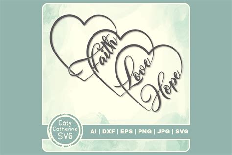 Faith Love Hope Joined Love Hearts Graphic Svg Cut File 1218150 Cut