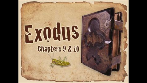 The Bible Exodus Chapters 9 And 10 Youtube