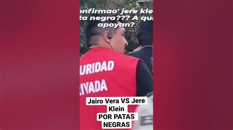 Jairo Vera Vs Jere Klein Por Patas Negras 🤯 Youtube