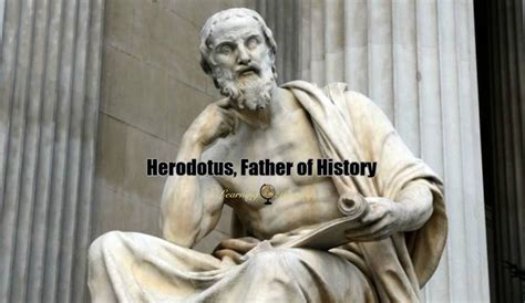 Herodotus Father Of History Ancient Times Via Learninghistory