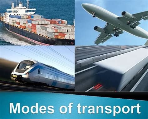 Modes Of Transportation Its 5 Modes And Benefits