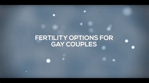 fertility options for gay couples egg donation and surrogacy programs youtube