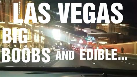 Las Vegas Big Boobs And Edible Panties Youtube