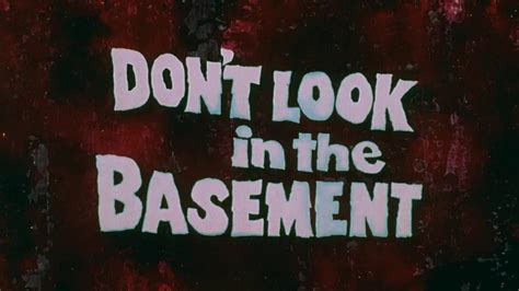 don t look in the basement 1973 hd clip youtube