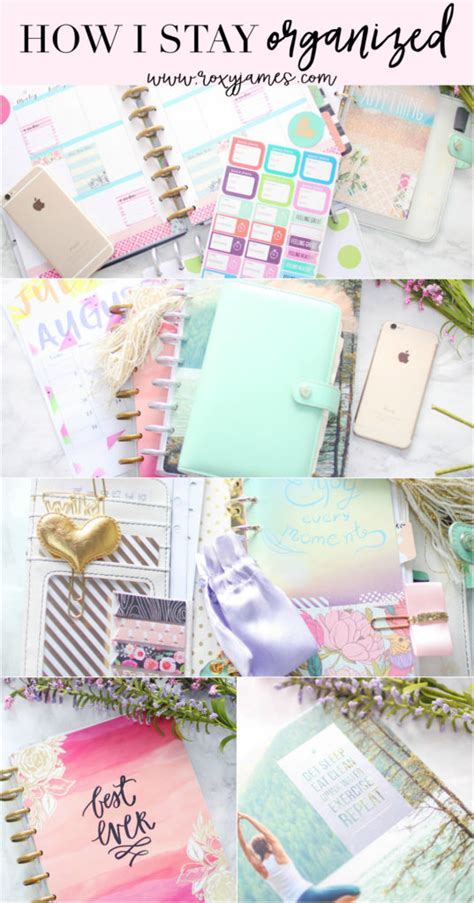 5 Ways I Stay Organized Tips And My Planners Roxy James