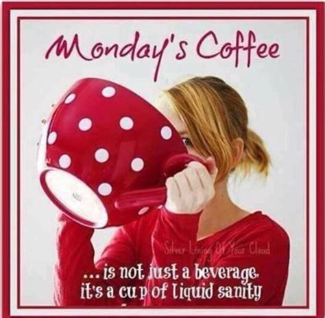 Good Morning Happy Monday Quotes And Images With Cofee At Quotes
