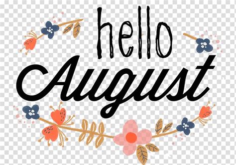 Free Download Hello August Text Saying Quotation August Hello