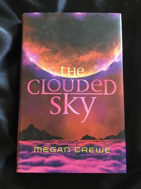 The Clouded Sky Earth And Sky Trilogy Book 2 By Megan Crewe Very Good