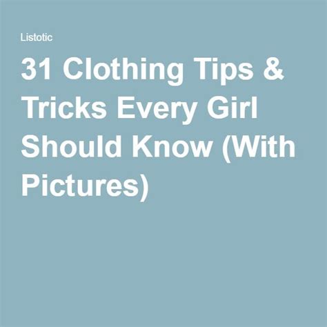 31 Clothing Tips Every Girl Should Know Life Hacks Every Girl Should