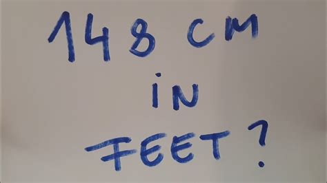 How Many Feet Is 149 Cm Update