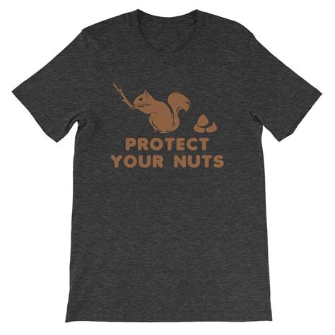 Protect Your Nuts T Shirt Unisex Funny Shirts For Men