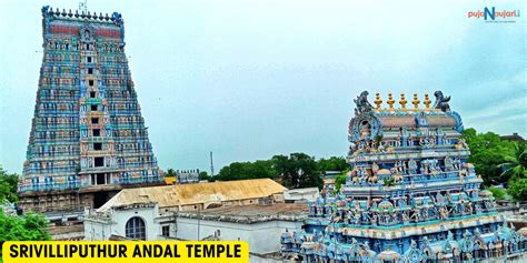 Srivilliputhur Andal Temple Timing History Significance Structure