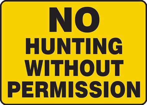 No Hunting Without Permission Safety Sign Matr520