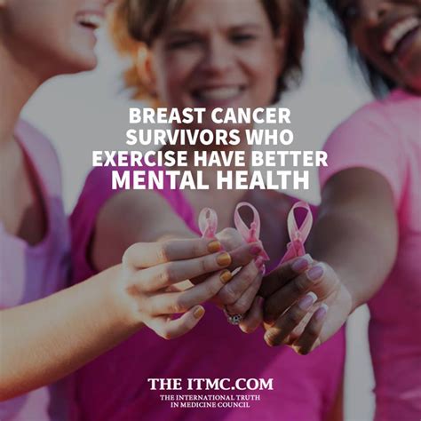 Breast Cancer Survivors Who Exercise Have Better Mental Health Itmc