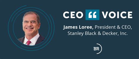 A Ceo Qanda With James Loree President And Ceo Stanley Black And Decker