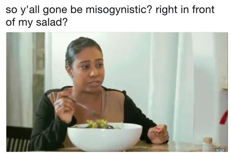 misogyny   front   salad   meme
