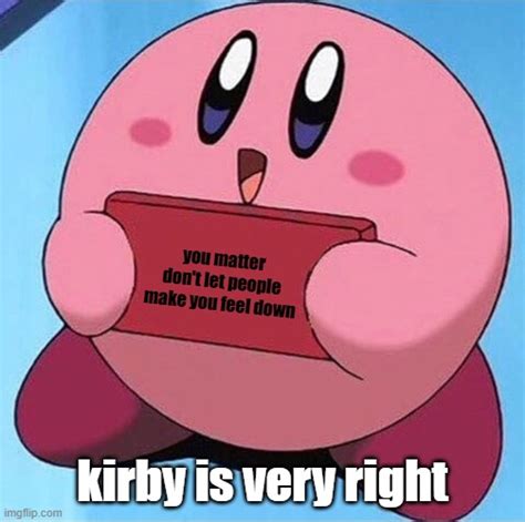 Kirby Holding A Sign Latest Memes Imgflip