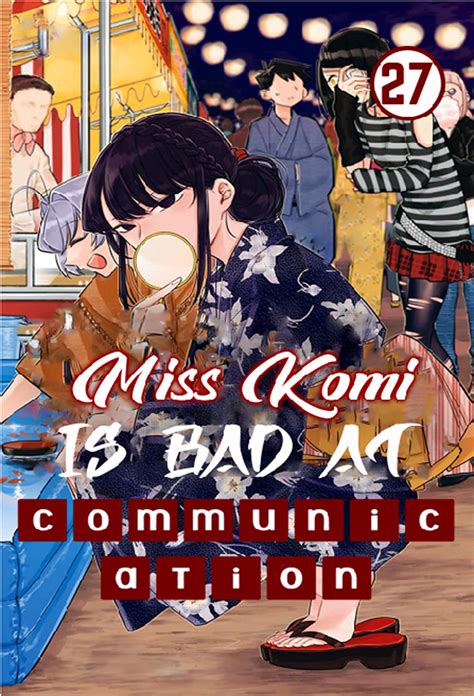 Miss Komi Is Bad At Communication Vol 27 Comedy Romance School Life