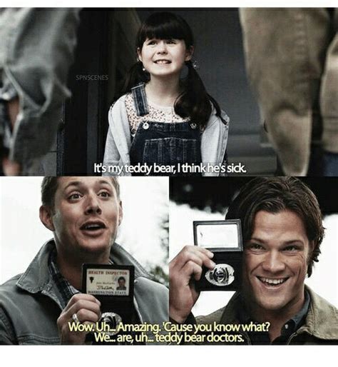 Spn Scenes Ht S My Teddybear Ithinkhessick Owuh Amazing Causeyouknowwhat We Are Uh Teddy Bear