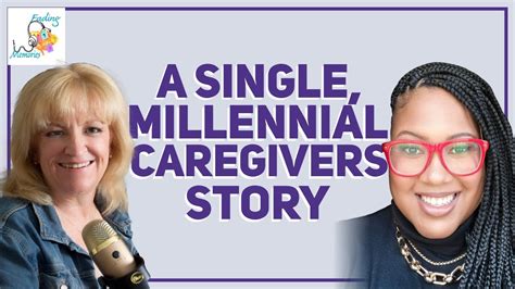 A Single Millennial Caregiver Youtube
