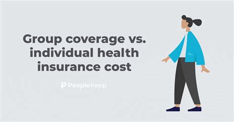 Group Coverage Vs Individual Health Insurance Cost