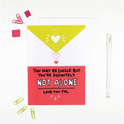 Single Not Alone Card For Single Friend Angela Chick