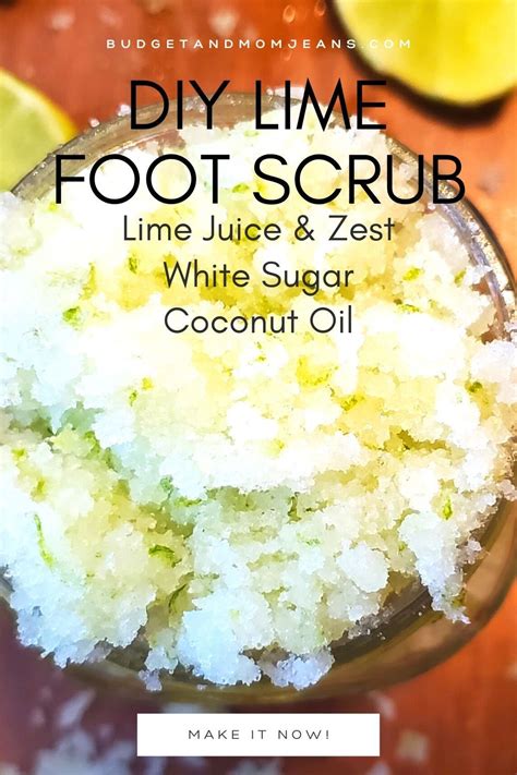 Diy Lime Foot Scrub Sugar Scrub Homemade Homemade Foot Scrub Recipe