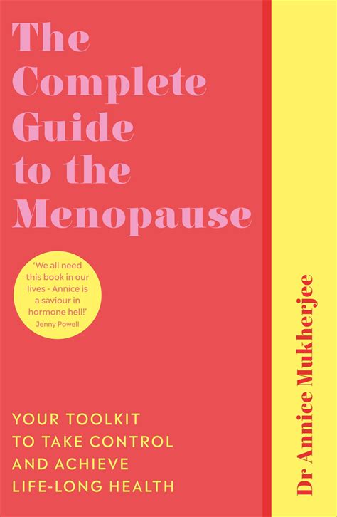 The Complete Guide To The Menopause By Annice Mukherjee Penguin Books Australia