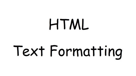 Basic Html Text Formatting