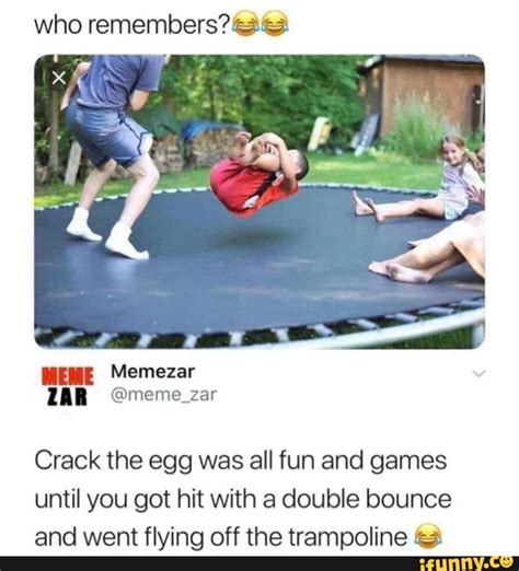 Who Remembers Meme Memezar Meme Zar Zar Crack The Egg Was All Fun And