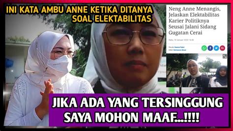 Anne Ratna Mustika Tampak Sedih Seusai Sidang Soal Elektabilitas Ambu Anne Minta Maaf Youtube