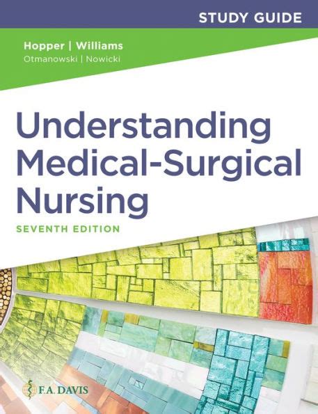 Study Guide For Understanding Medical Surgical Nursing By Paula D Hopper Msn Rn Cne Linda S