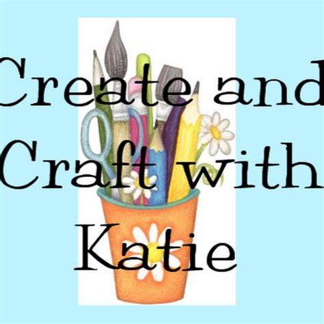 Create And Craft With Katie Youtube