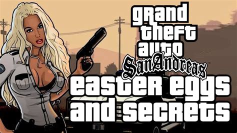 Gta San Andreas Easter Eggs And Secrets Part 1 Youtube