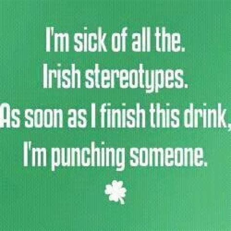 Irish Stereotypes Irish Jokes Irish Funny Irish Quotes