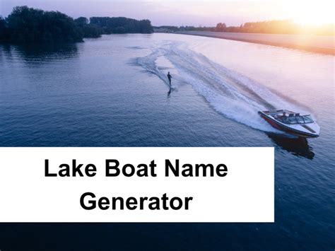 Random Lake Boat Name Generator Tool All About Marina