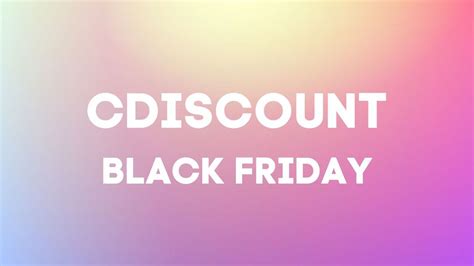 Black Friday Cdiscount Smashes Everything With Its Flash Deals Like We Ve Never Seen The