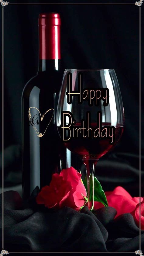 Happy Birthday Flowers And Wine Images