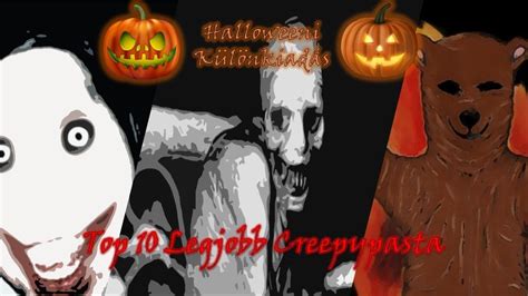 Top 10 Legjobb Creepypasta Halloween Special Youtube