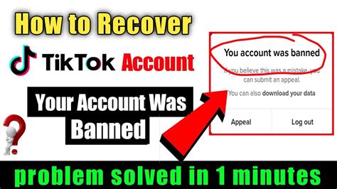 How To Recover Banned Tik Tok Account Your Account Was Banned How
