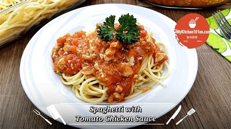 Spaghetti With Tomato Chicken Sauce Mykitchen101en Youtube