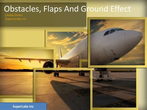 Obstacles Flaps And Ground Effect Ppt